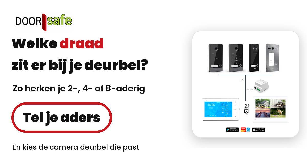 Welke draad zit er bij je deurbel: 2-, 4- of 8-aderig herkennen voor een Doorsafe camera deurbel